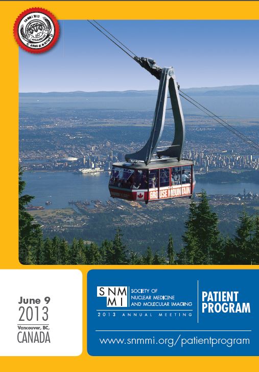 Society of Nuclear Medicine and Molecular Imaging, Patient Program, June 9, 2013, Vancouver, Canada