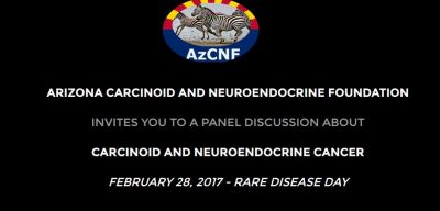 Arizona Carcinoid and Neuroendocrine Foundation Rare Disease Day 2017
