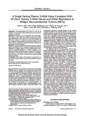 A Single Fasting Plasma 5-HIAA Value Correlates with 24-Hour Urinary 5-HIAA Values and Other Biomarkers in Midgut Neuroendocrine Tumors