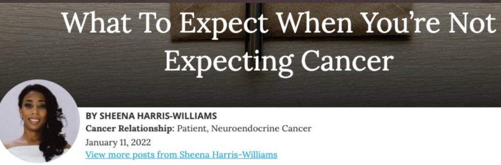 What To Expect When You’re Not Expecting Cancer, Sheena Harris-Williams