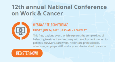 Work and Cancer National Conference, June 24, 2022